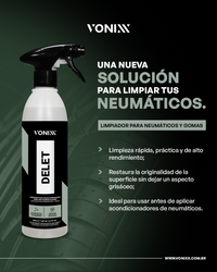 Vonixx Delet 500ml – Limpiador de Neumáticos y Gomas de Alto Rendimiento